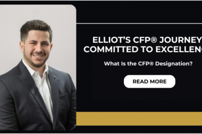 Elliot’s CFP® Journey: Committed to Excellence